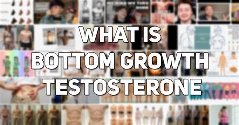 bottom growth trans|Understanding The Timelines Of Bottom Growth On Testosterone